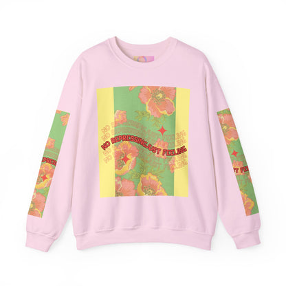 Floral 'No Repressing, Just Feeling' Crewneck Sweatshirt