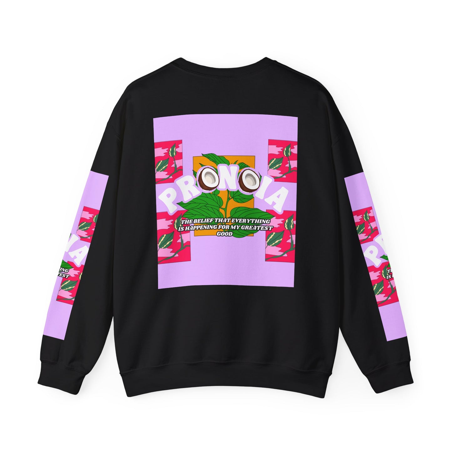 Pronoia Tropical Floral Positive Self Affirmation Graphic Crewneck Sweatshirt