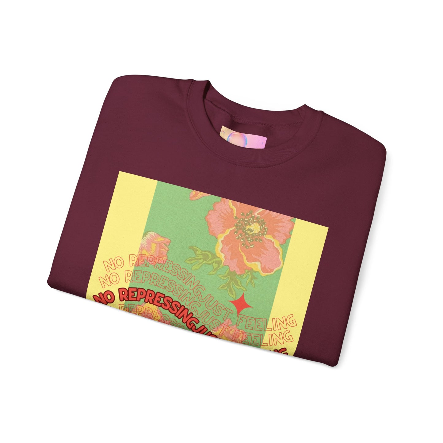 Floral 'No Repressing, Just Feeling' Crewneck Sweatshirt