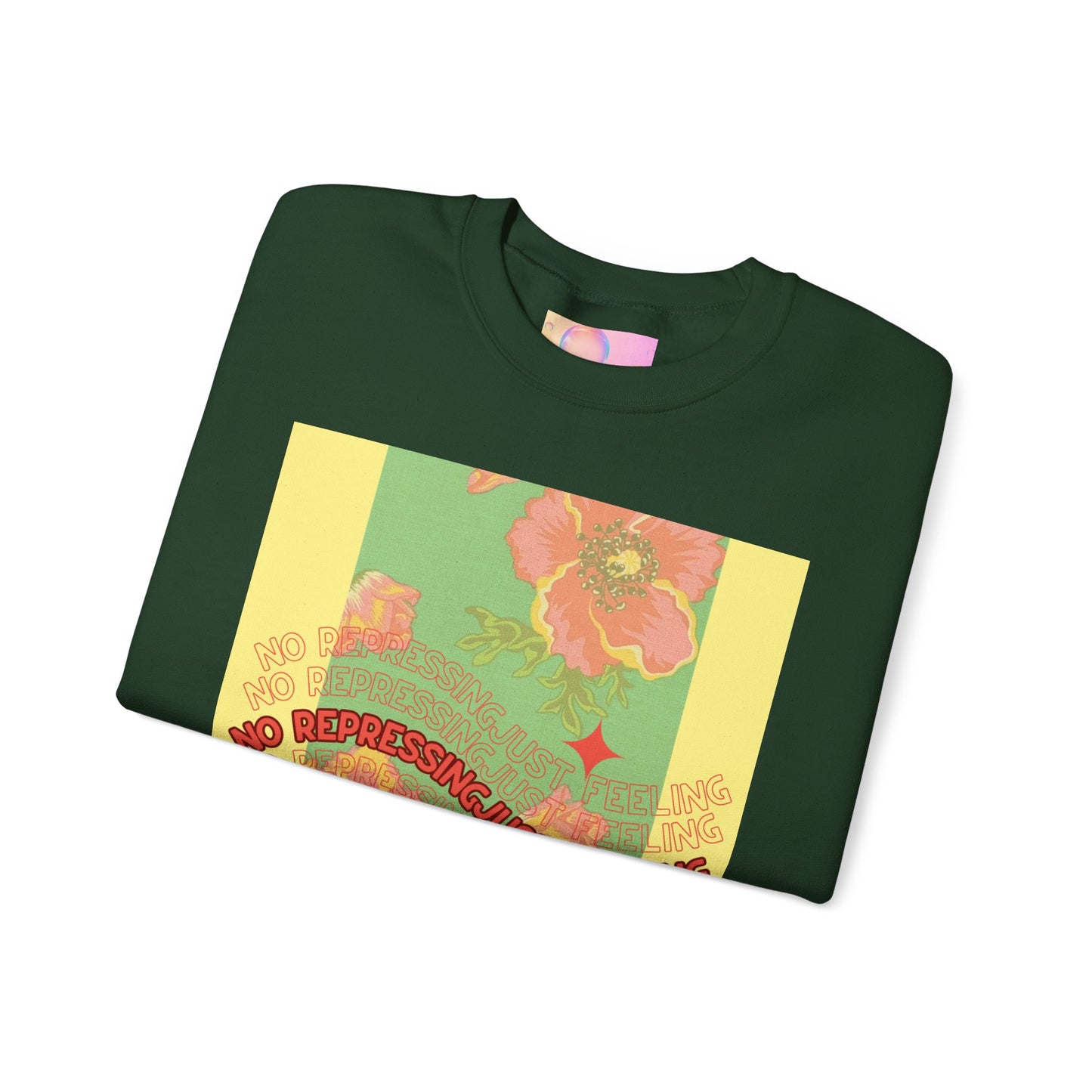 Floral 'No Repressing, Just Feeling' Crewneck Sweatshirt