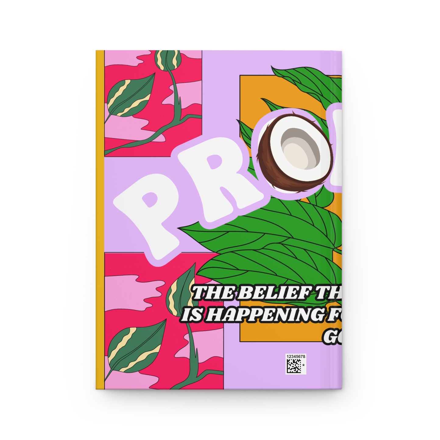 PRONOIA POSITIVE SELF AFFIRMATION Hardcover Journal Matte