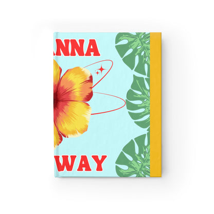 Hibiscus Artistry Journal - "I Wanna Run Away" Tropical Floral Notebook for sketch, paint, ideas