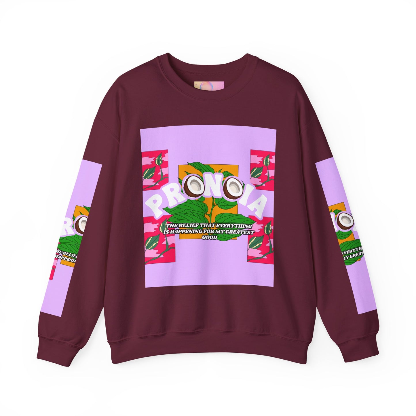 Pronoia Tropical Floral Positive Self Affirmation Graphic Crewneck Sweatshirt