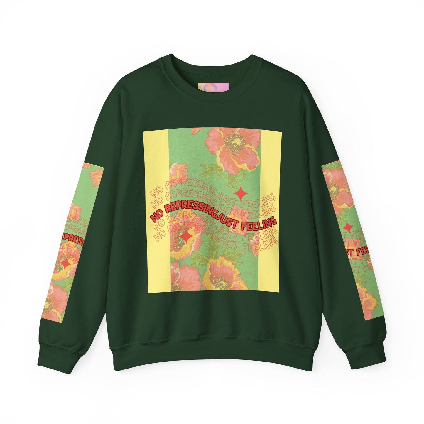 Floral 'No Repressing, Just Feeling' Crewneck Sweatshirt