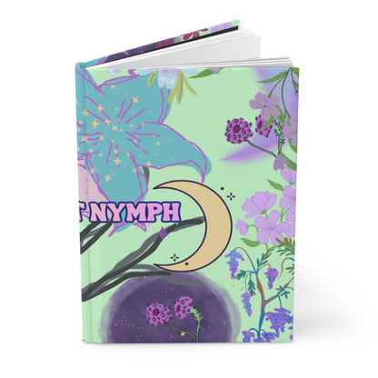 Floral Moon Journal — "Hot Nymph" Hardcover Matte Notebook