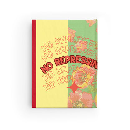 Artistry Journal — “Just Feeling / No Repressing” Floral Hardcover Journal
