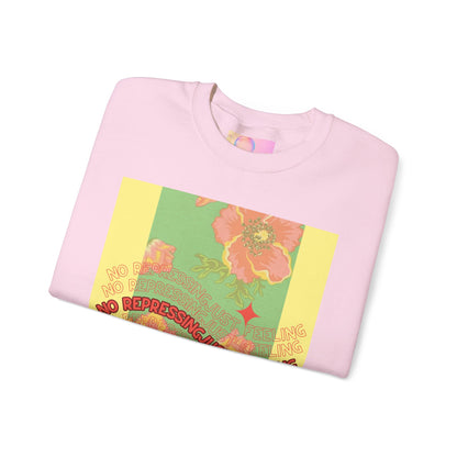Floral 'No Repressing, Just Feeling' Crewneck Sweatshirt