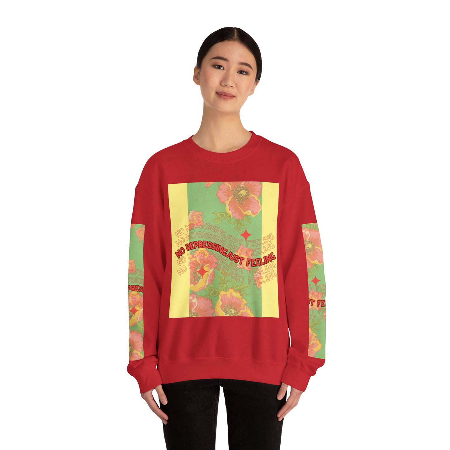 Floral 'No Repressing, Just Feeling' Crewneck Sweatshirt