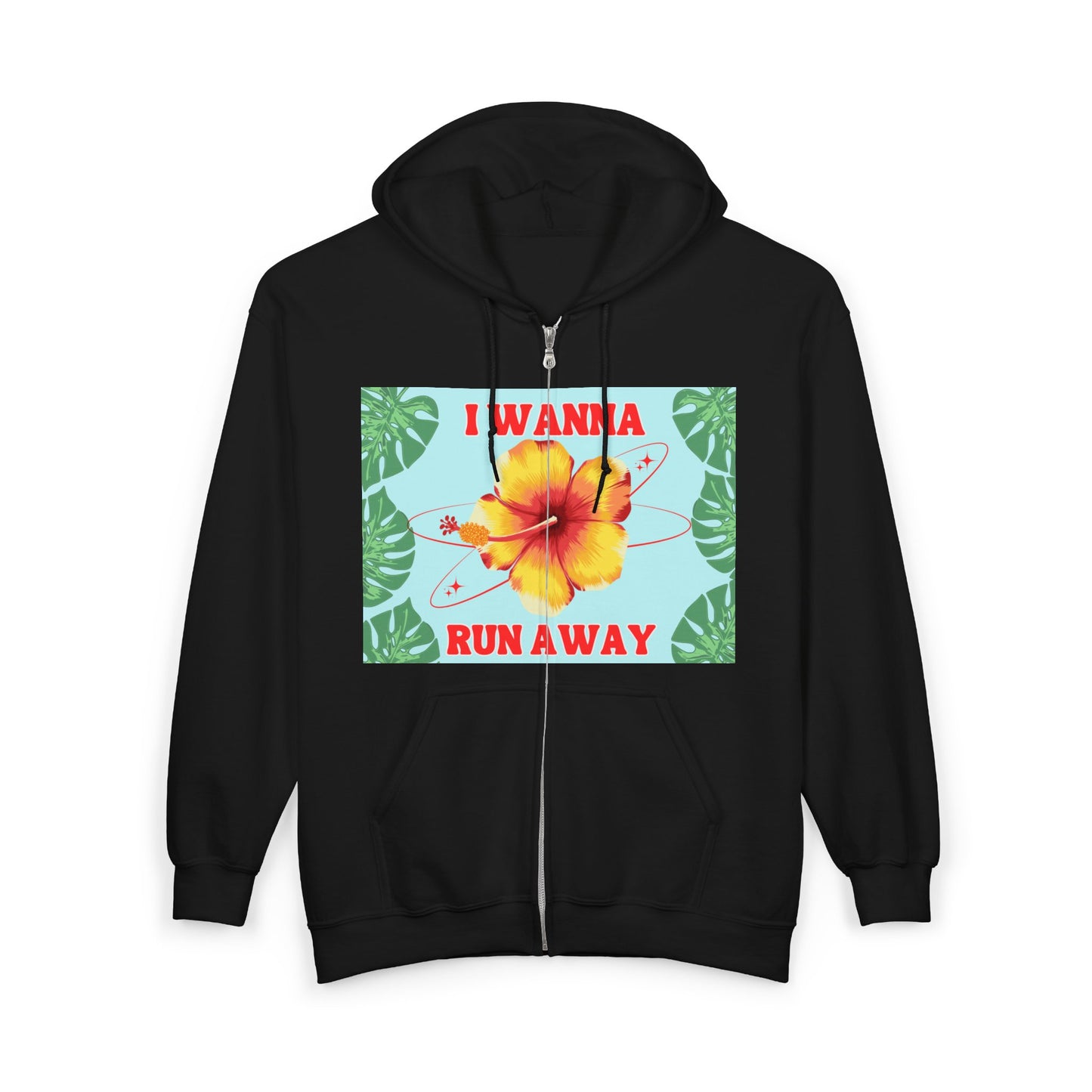 Run Away Floral Zip Hoodie — 'I Wanna Run Away' Tropical Hibiscus Jacket