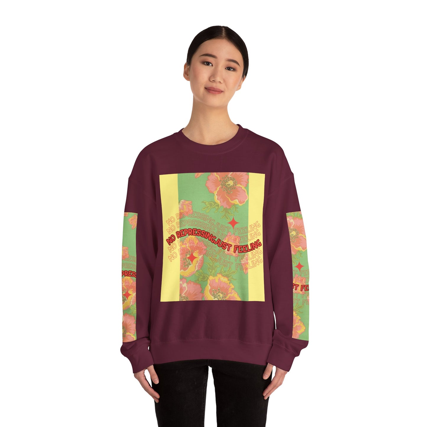 Floral 'No Repressing, Just Feeling' Crewneck Sweatshirt